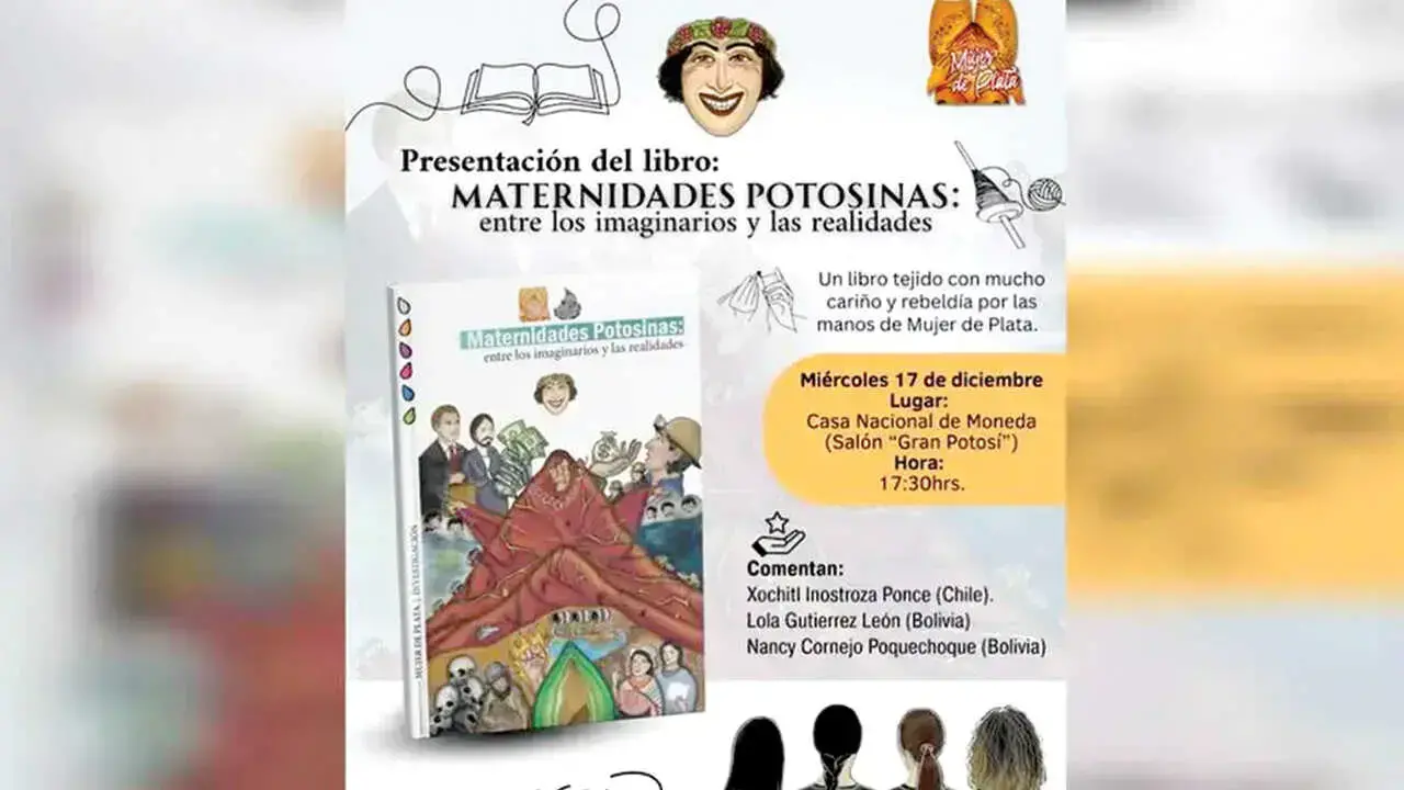 Invitación a la presentación del libro 'Maternidades potosinas: entre los imaginarios y las realidades'.