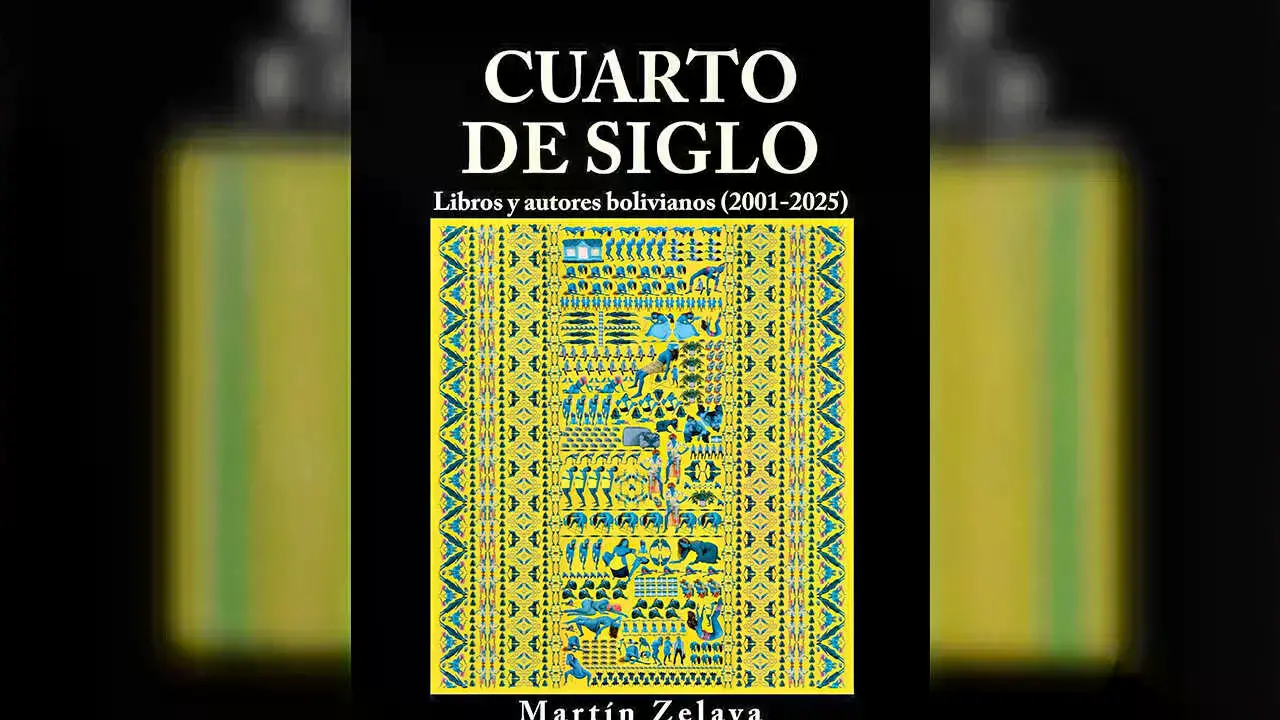 Martín Zelaya presenta "Cuarto de siglo", un análisis de la literatura boliviana reciente