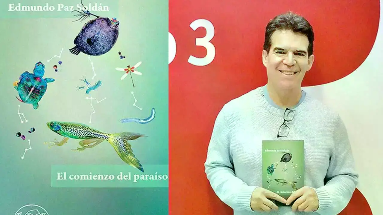 El escritor Edmundo Paz Soldán y la portada de “El comienzo del paraíso”.